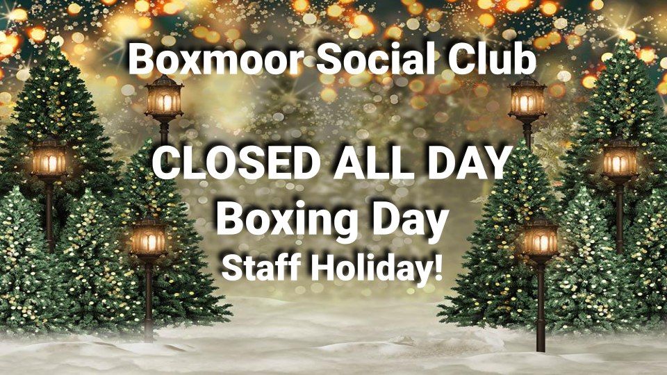 Boxing Day - Closed