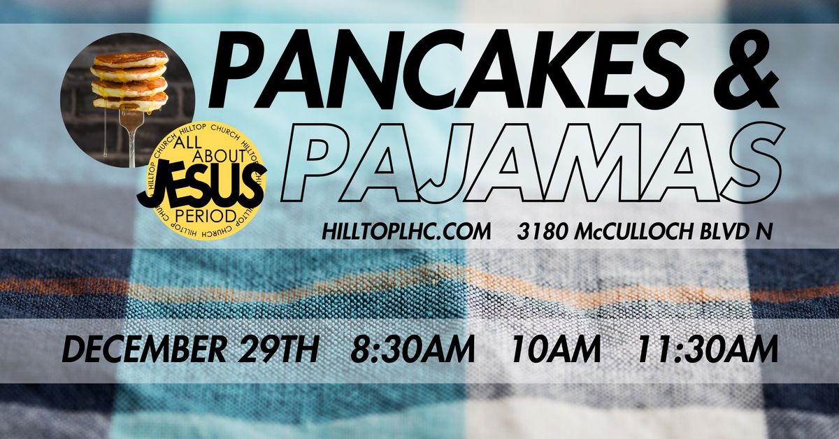 Pancakes & Pajamas