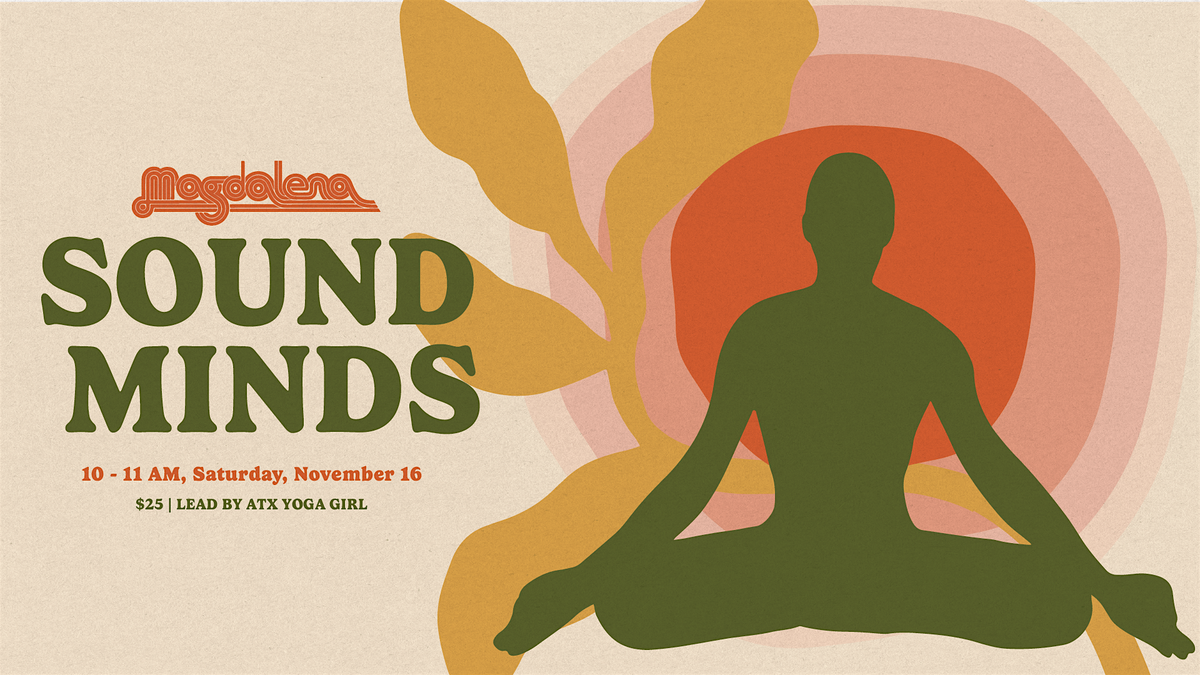 Sound Minds: a sound bath and meditation experience