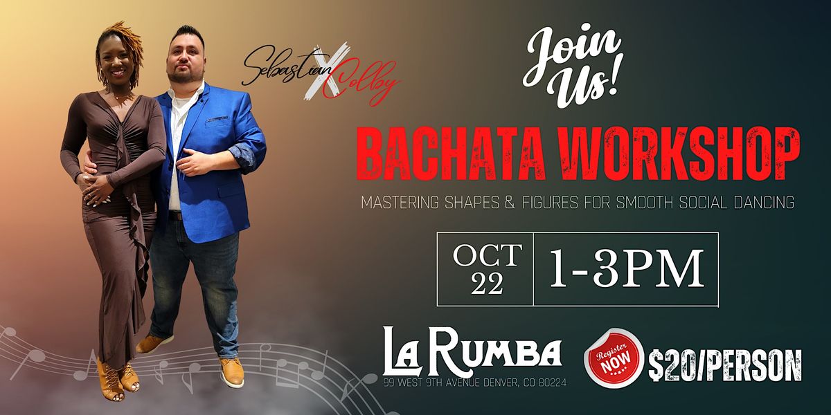 Bachata Workshop:  Mastering Shapes & Figures for Smooth Social Dancing