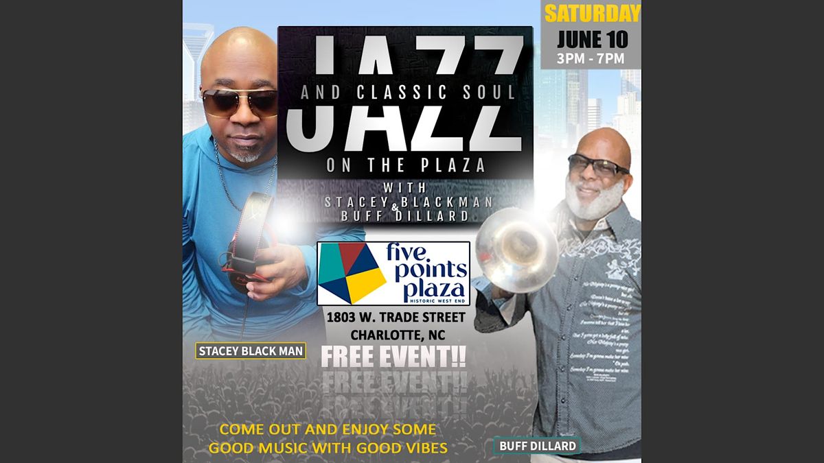 Jazz on the Plaza Featuring Buff Dillard
