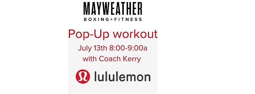 Mayweather Boxing Fitness POP-UP @ Lululemon