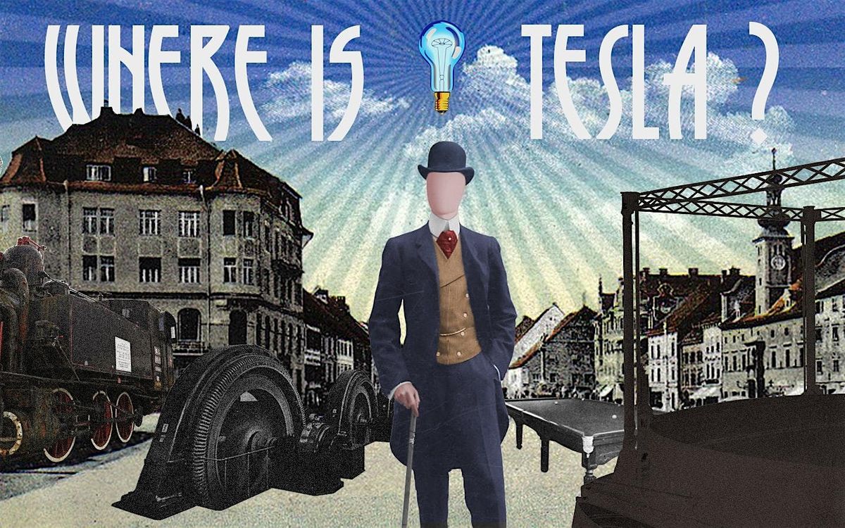 Maribor Quest Experience: Where is Nikola Tesla?