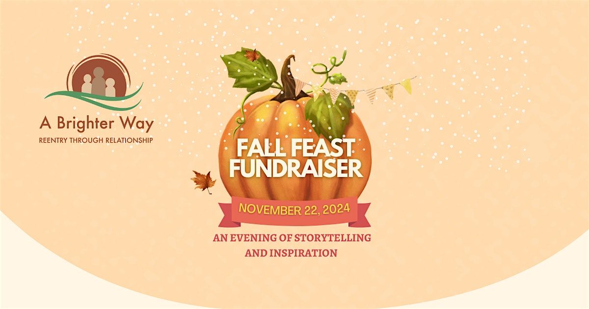 A BRIGHTER  WAY - FALL FEAST FUNDRAISER