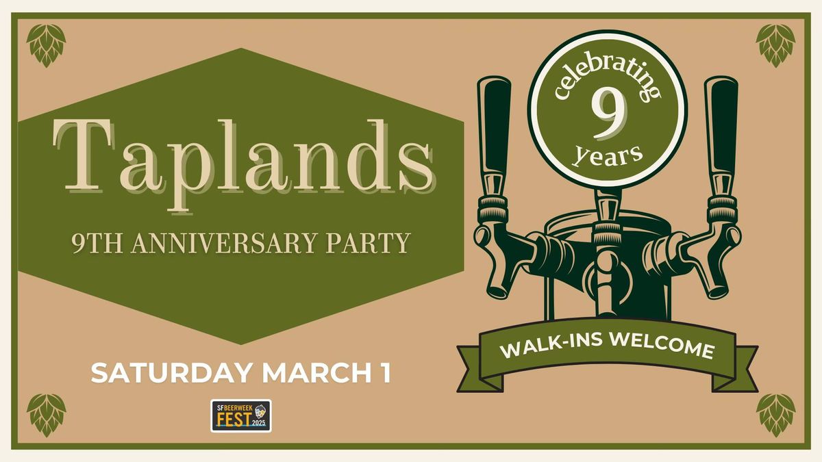 Taplands 9th Anniversary Party