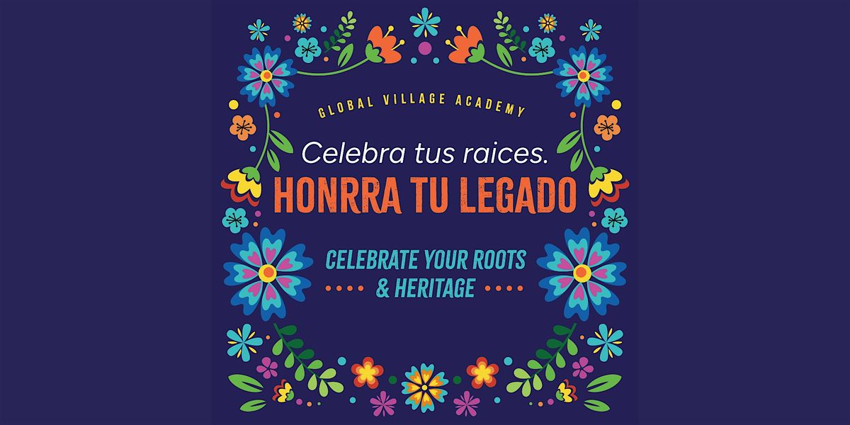 Celebrate Hispanic Heritage Month with Global Village Academy!