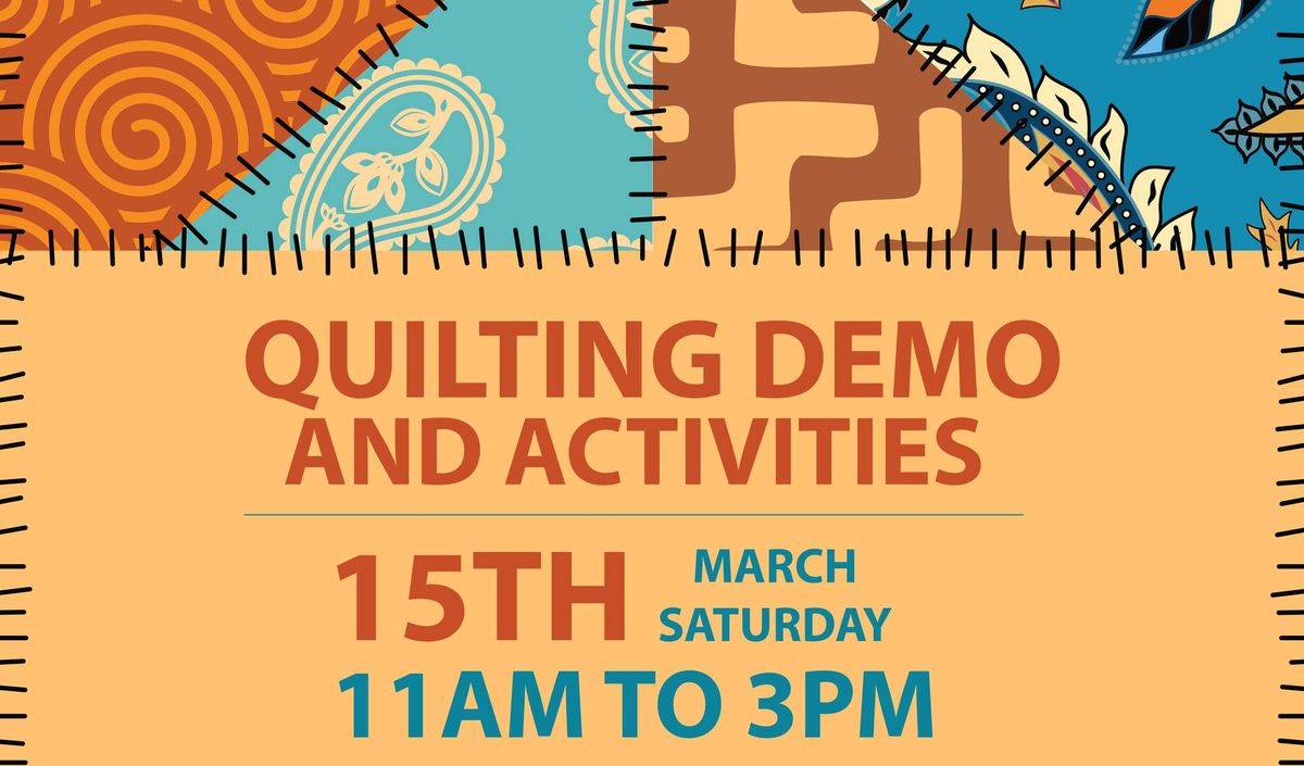 Second Saturdays: Quilting Demo and Activities with Quilters Piece Corps