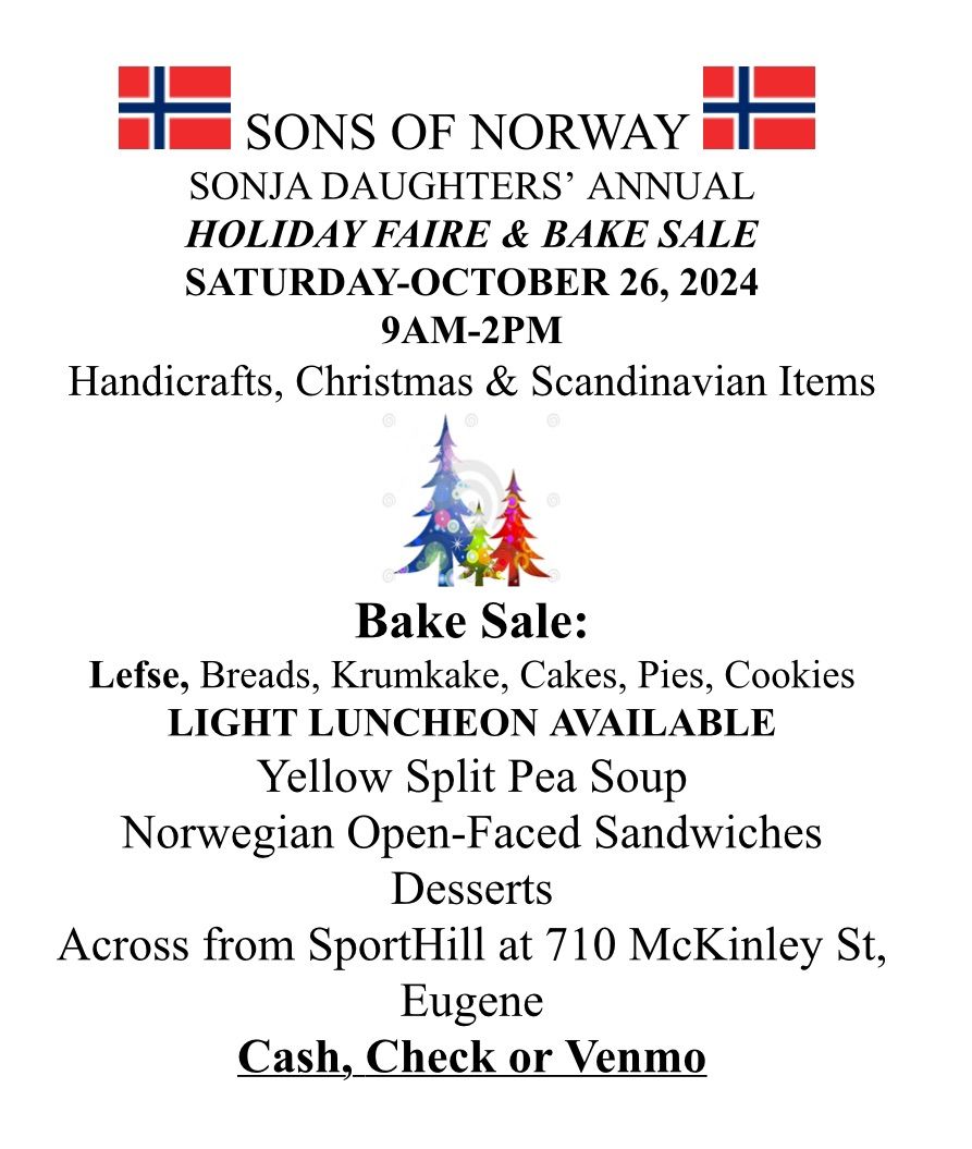 SONS OF NORWAY D SONJA DAUGHTERS' ANNUAL HOLIDAY FAIRE & BAKE SALE