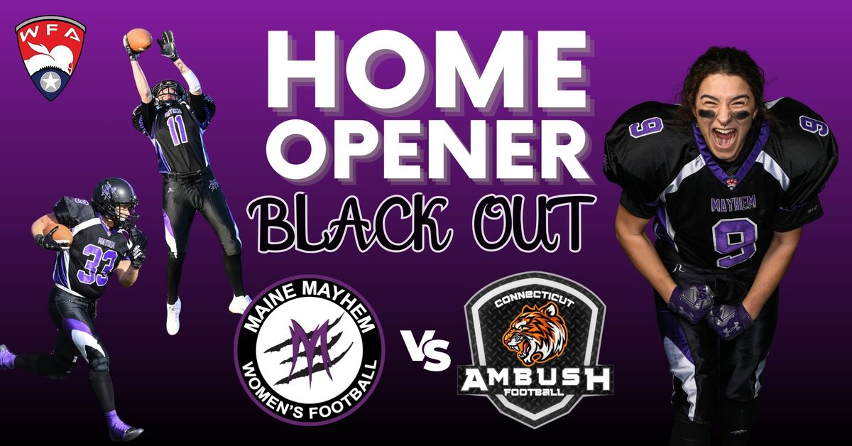 Maine Mayhem vs Connecticut Ambush: Black Out!