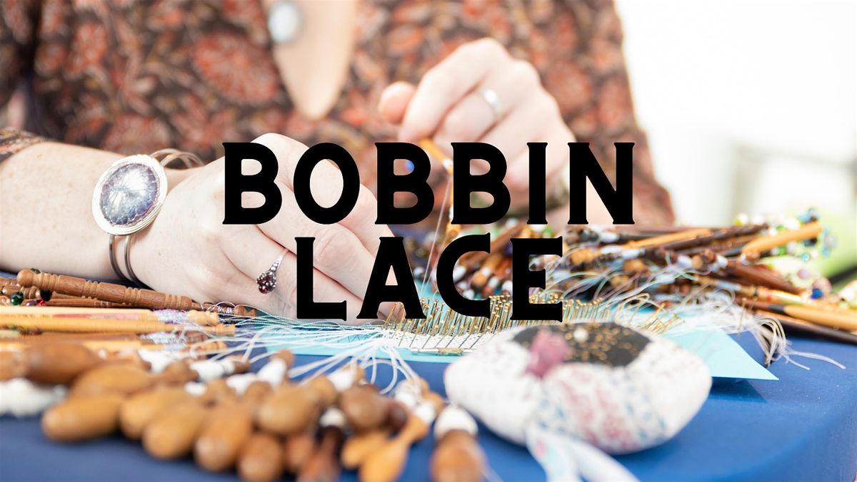 Bobbin Lace - Torchon - Mansfield Central Library - Adult Learning