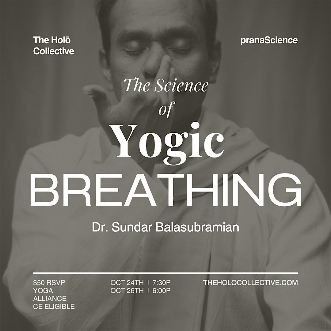 The Science of Yogic Breathing