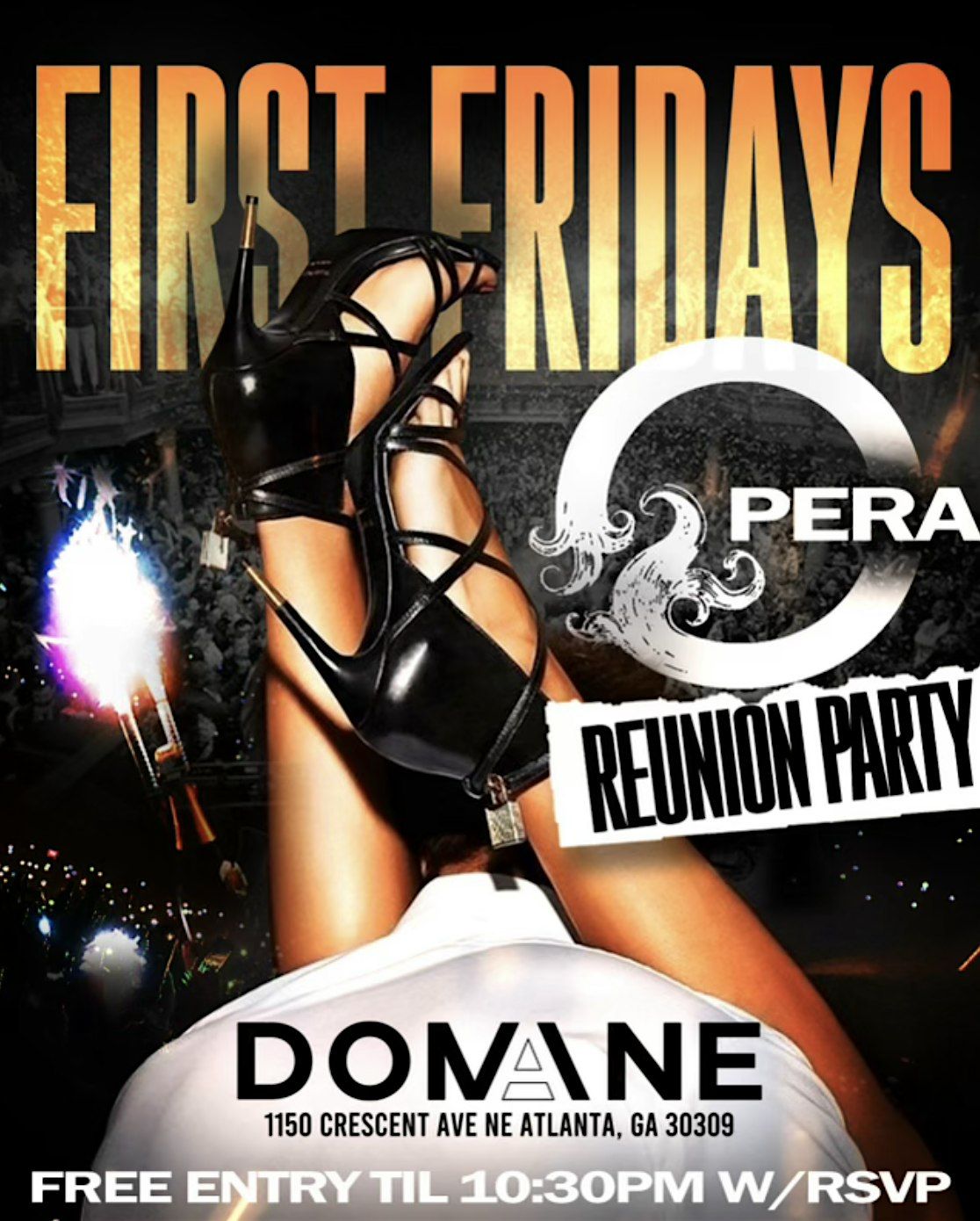 FIRST FRIDAYS: OPERA REUNION PARTY AT DOMAINE [AGE 18 OR OLDER]