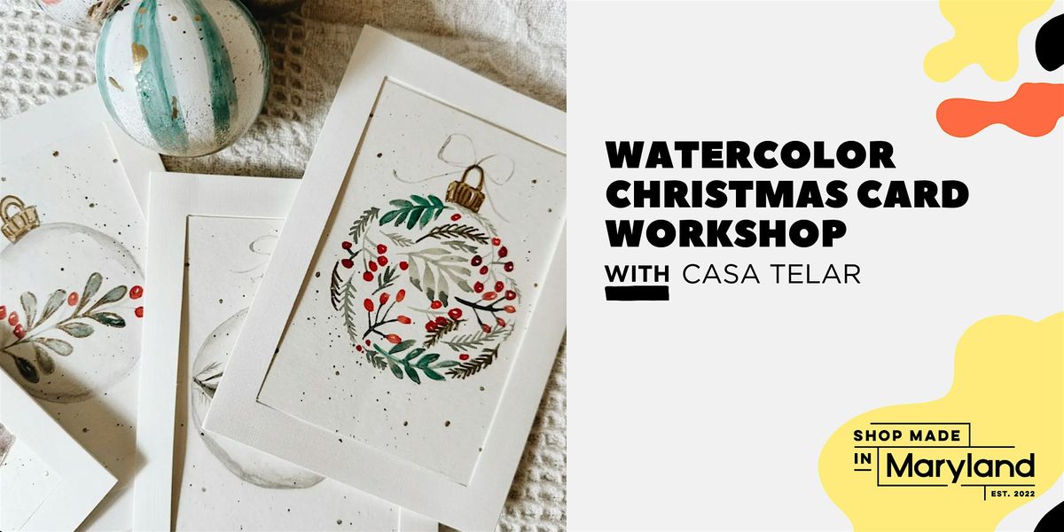 Watercolor Christmas Card Workshop for Beginners w\/ Casa Telar