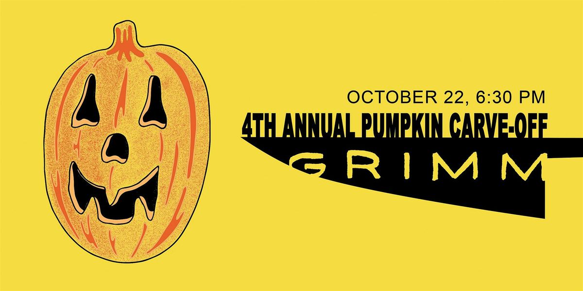 4th Annual Pumpkin Carve-Off at Grimm!