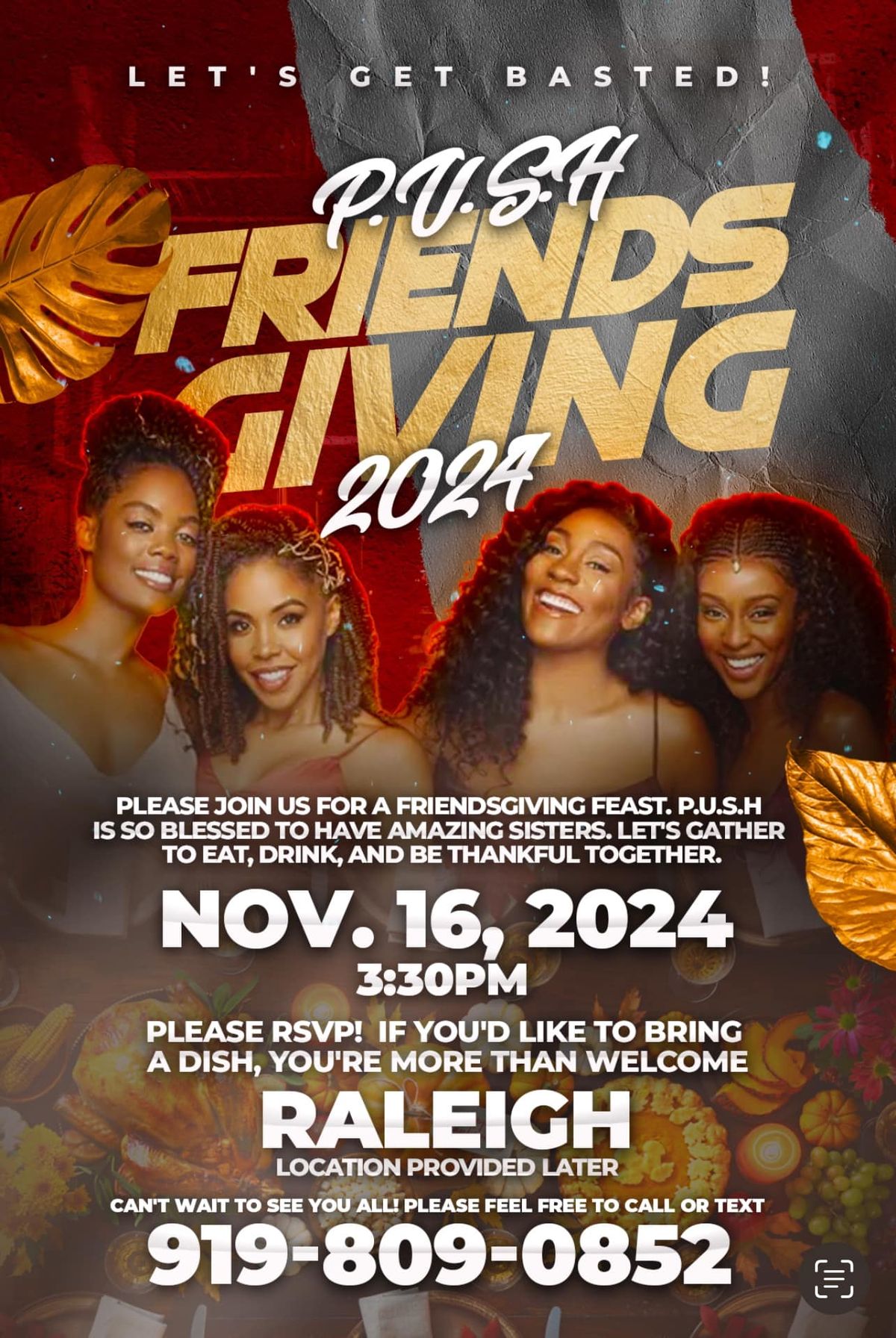 P.U.S.H FriendsGiving: Let\u2019s Get Basted!