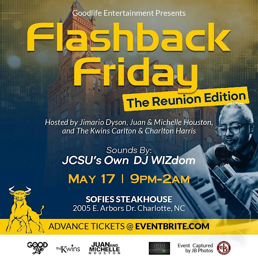 Flashback Friday "The Reunion Edition"