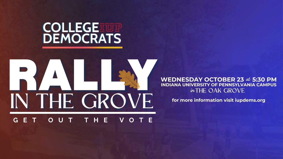 Rally in the Grove | GOTV