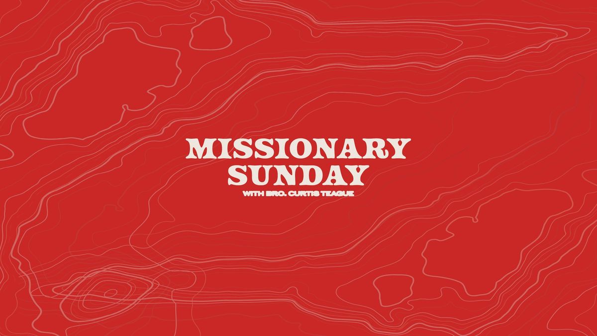 Missionary Sunday Services