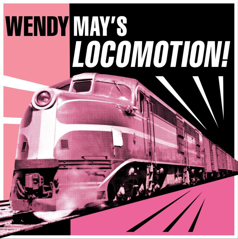 WENDY MAY'S LOCOMOTION presents SUNDAY SHAKEDOWN - International Women's Day celebration