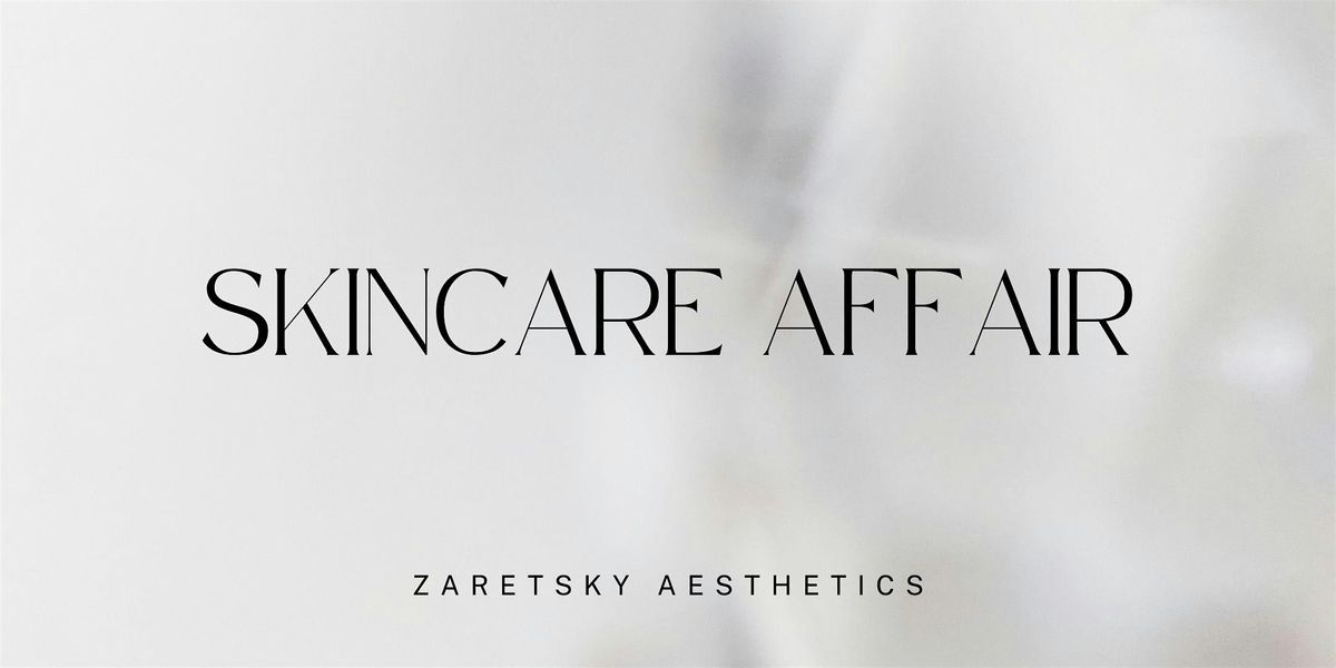 Skincare Affair with ZA