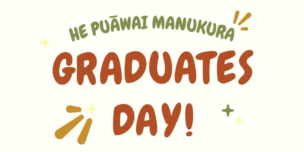 He Pu\u0101wai Manukura - Graduates Day