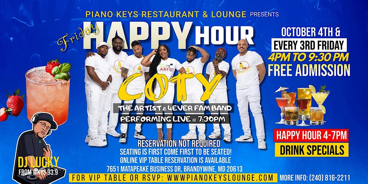 Friday Happy Hour - COTY Band  Live @  Piano Keys  Lounge Oct 4th & 3rd Fri