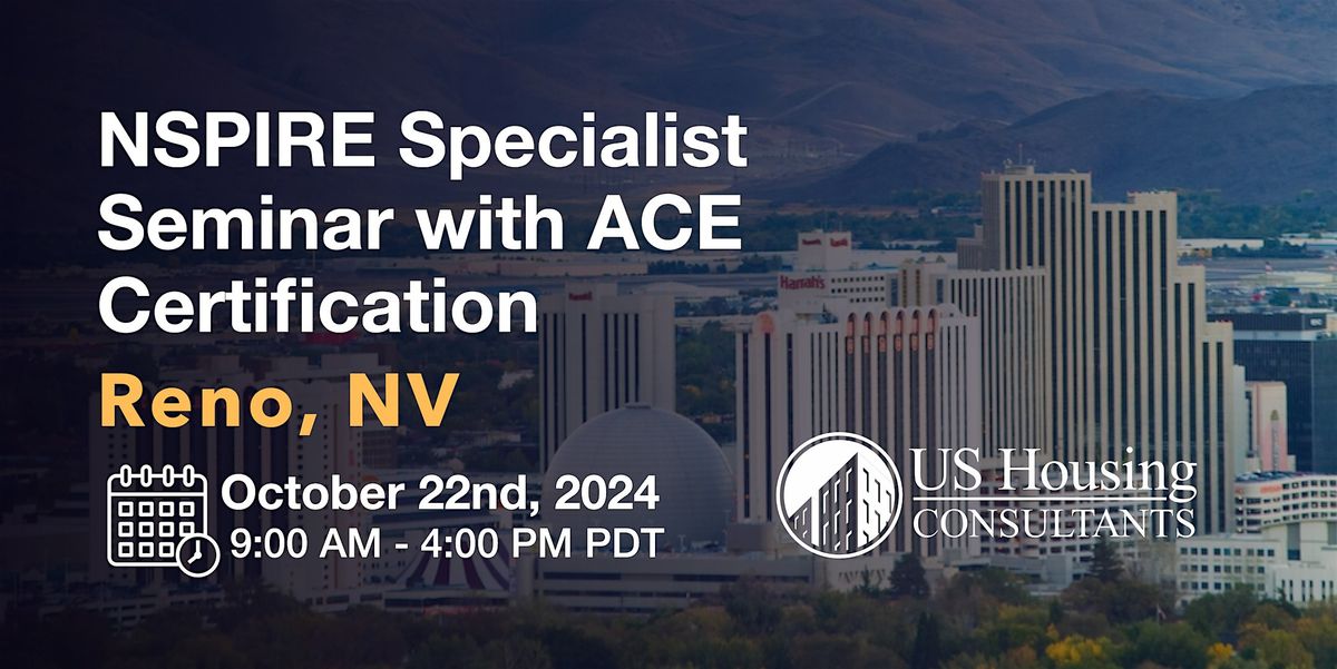 NSPIRE Specialist Seminar w\/ACE Certification  - Reno, NV