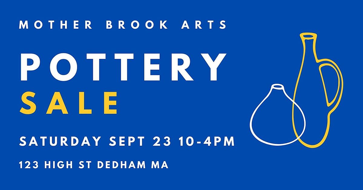 3rd Annual Pottery Sale, 123 High Street, Dedham, MA, USA, 23 September