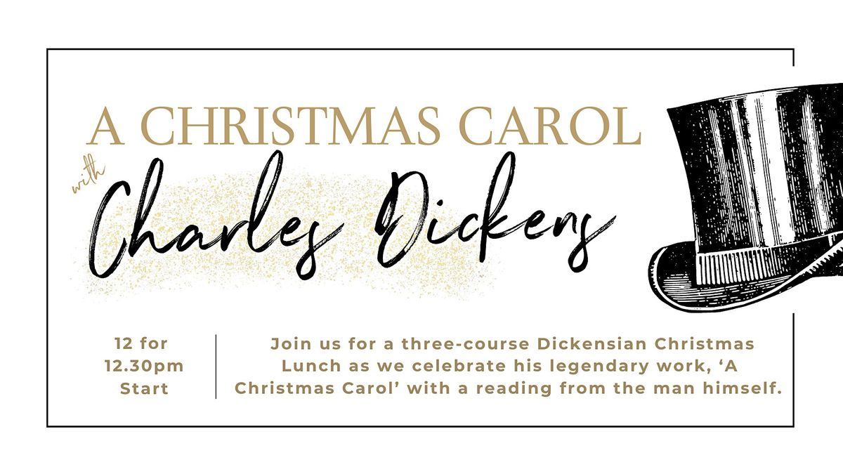 A Christmas Carol with Charles Dickens