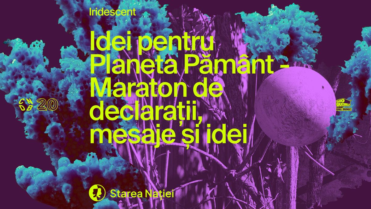 Idei pentru Planeta P\u0103m\u00e2nt - Maraton de declara\u021bii, mesaje \u0219i idei