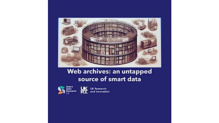 Web archives: an untapped source of smart data