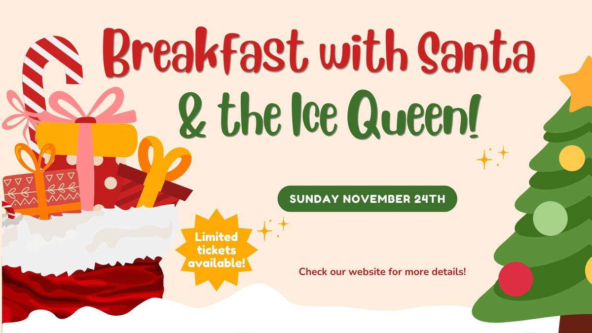 Breakfast with Santa & the Ice Queen