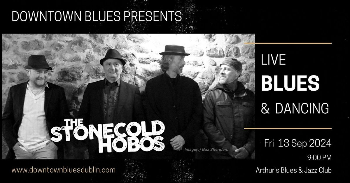 DTB Live Blues & Dancing with The Stonecold Hobos