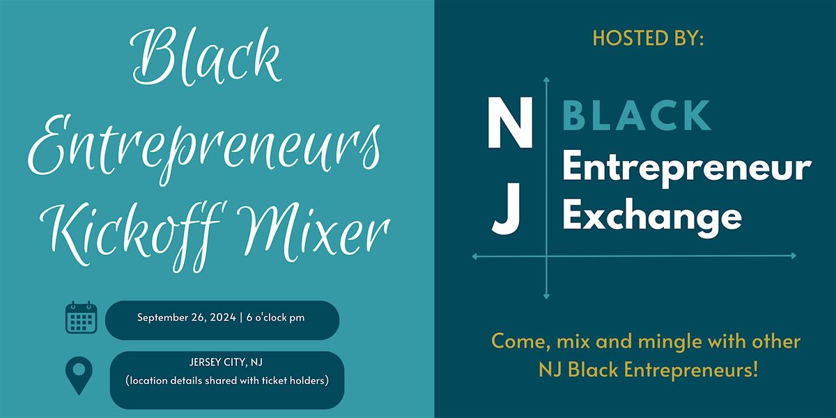 NJ Black Entrepreneur Exchange Kickoff Mixer