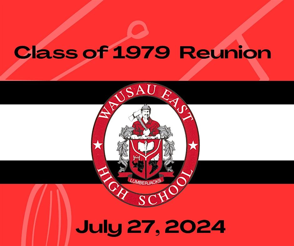 Wausau East High School 45 Year Reunion