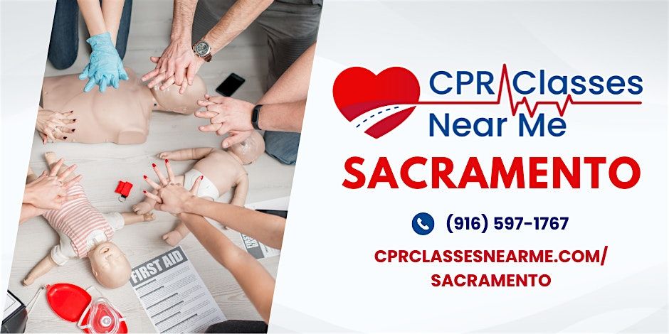 AHA BLS CPR & FIRST AID Class in Sacramento -CPR Classes Near Me Sacramento