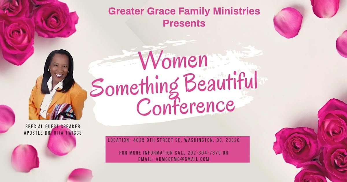 GGFMC's "Something Beautiful" Women's Conference