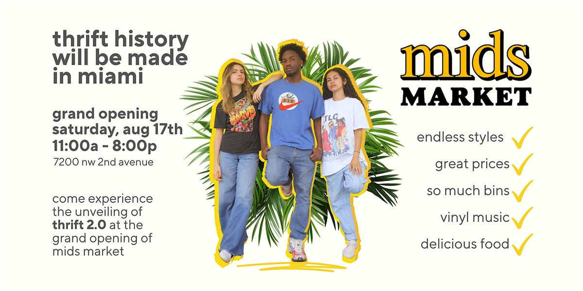 Mids Market Vintage & Thrift GRAND OPENING