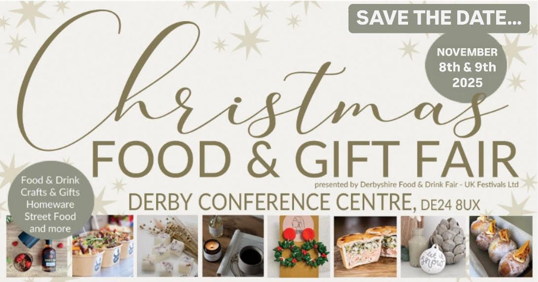 CHRISTMAS FOOD & GIFT FAIR at Derby Conference Centre