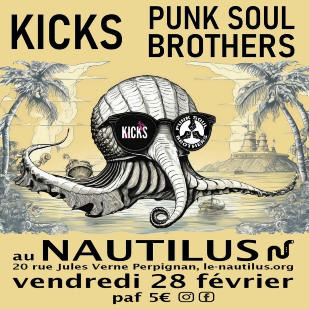 PUNK SOUL BROTHERS X KICKS AU NAUTILUS 