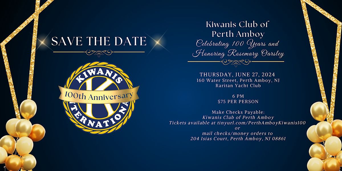 Kiwanis Club of Perth Amboy 100th Anniversary Celebration