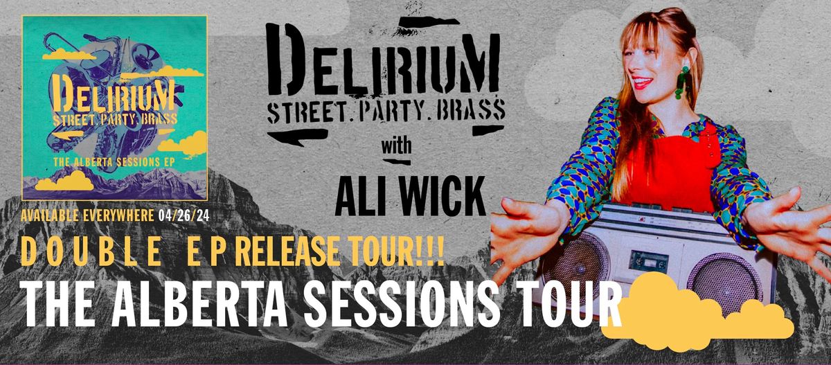 Delirium Street Party Brass w\/ Ali Wick EP Release Tour