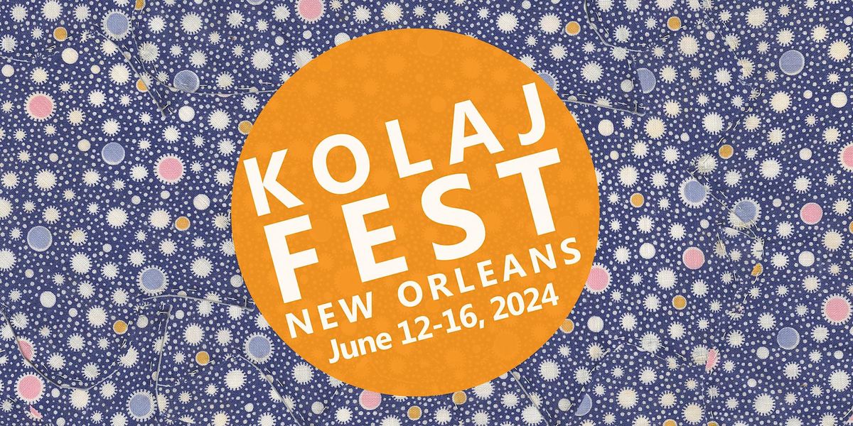 Kolaj Fest New Orleans 2024, Cafe Istanbul, New Orleans, 12 June to 16 June