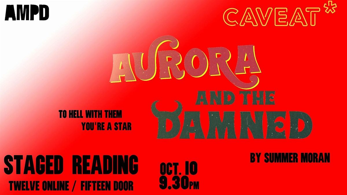 Staged Reading of AURORA AND THE DAMNED