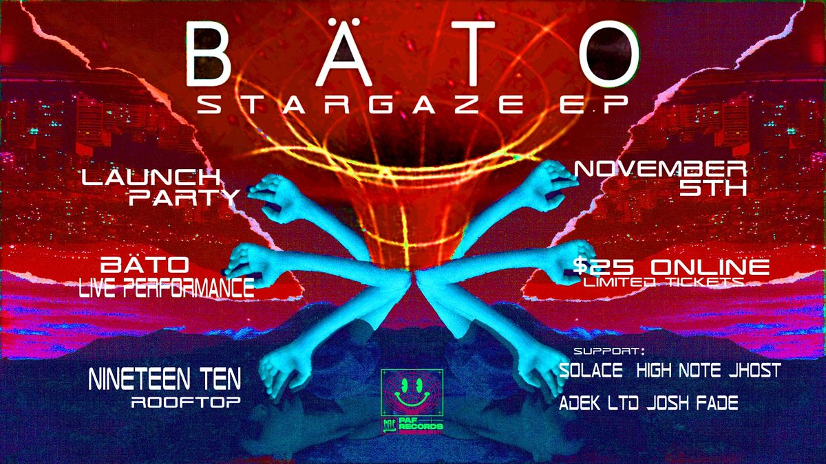 B\u00c4TO - STARGAZE EP ROOFTOP RELEASE PARTY