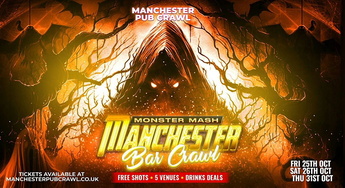 Monster Mash \/\/ Manchester Halloween Bar Crawl \/\/ Free Shots + Drink Deals