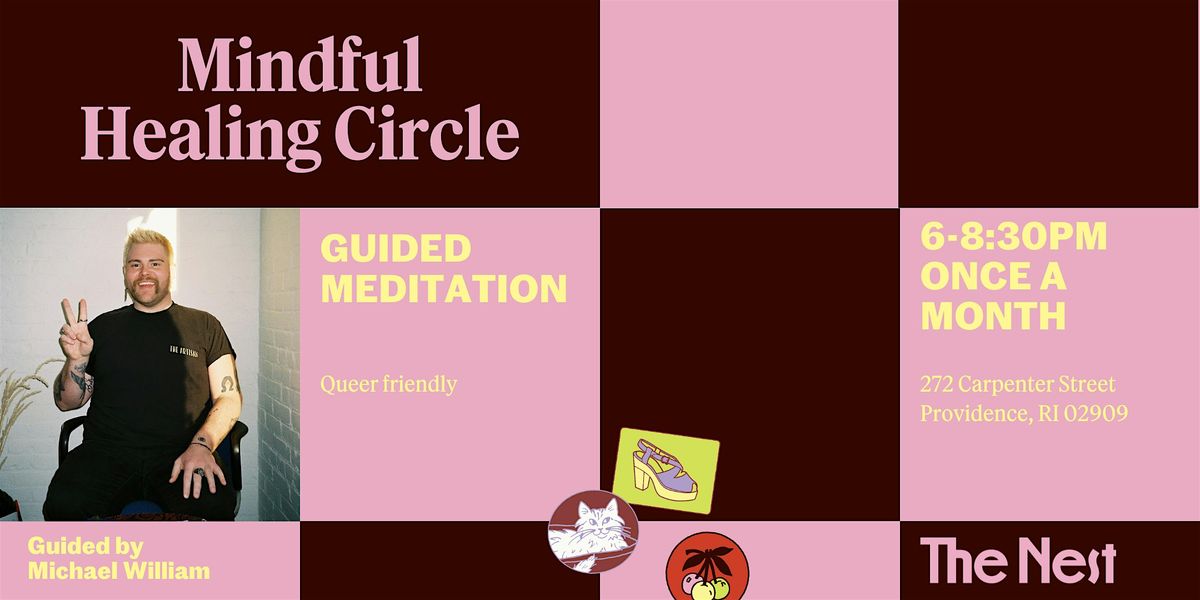 Mindful Healing Circle - Guided Meditation - Queer Friendly