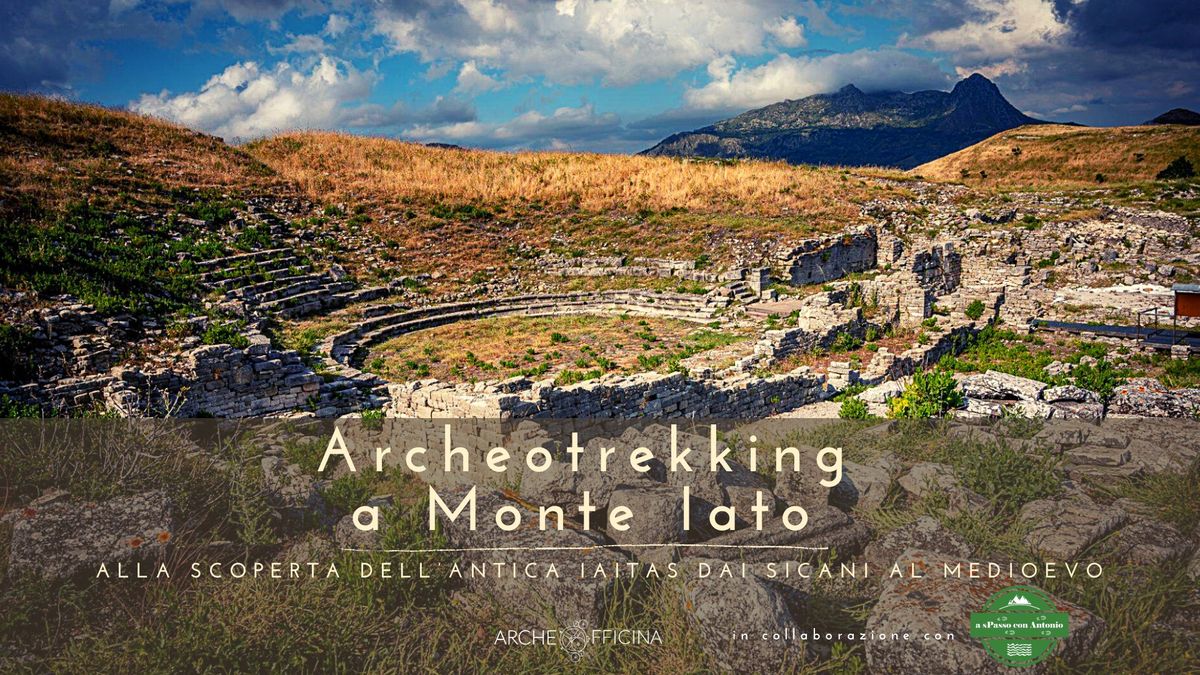 Archeotrekking a Monte Iato | Alla scoperta dell'antica Iaitas dai Sicani al Medioevo