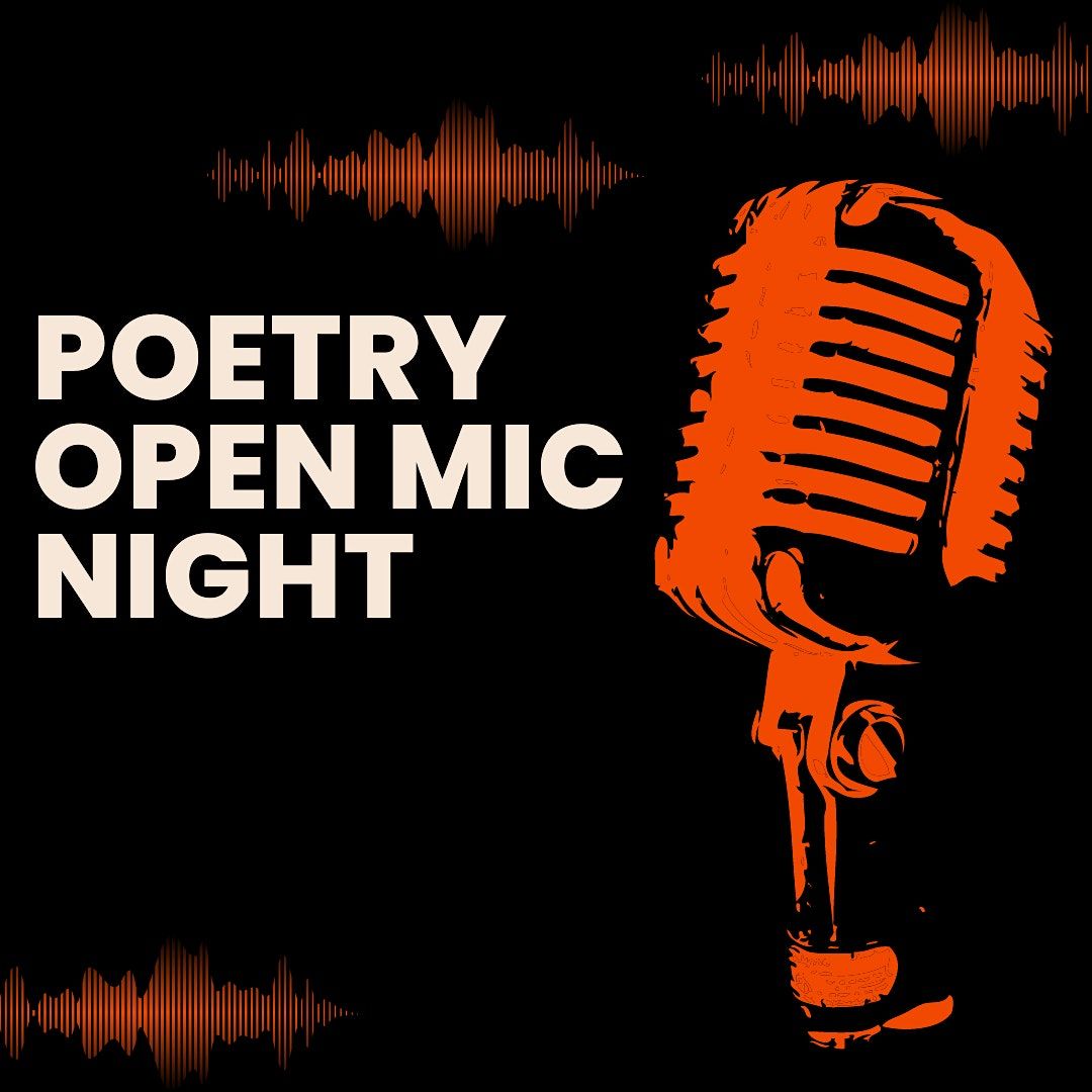 NEW and ENHANCED!! Poetry Open Mic Night