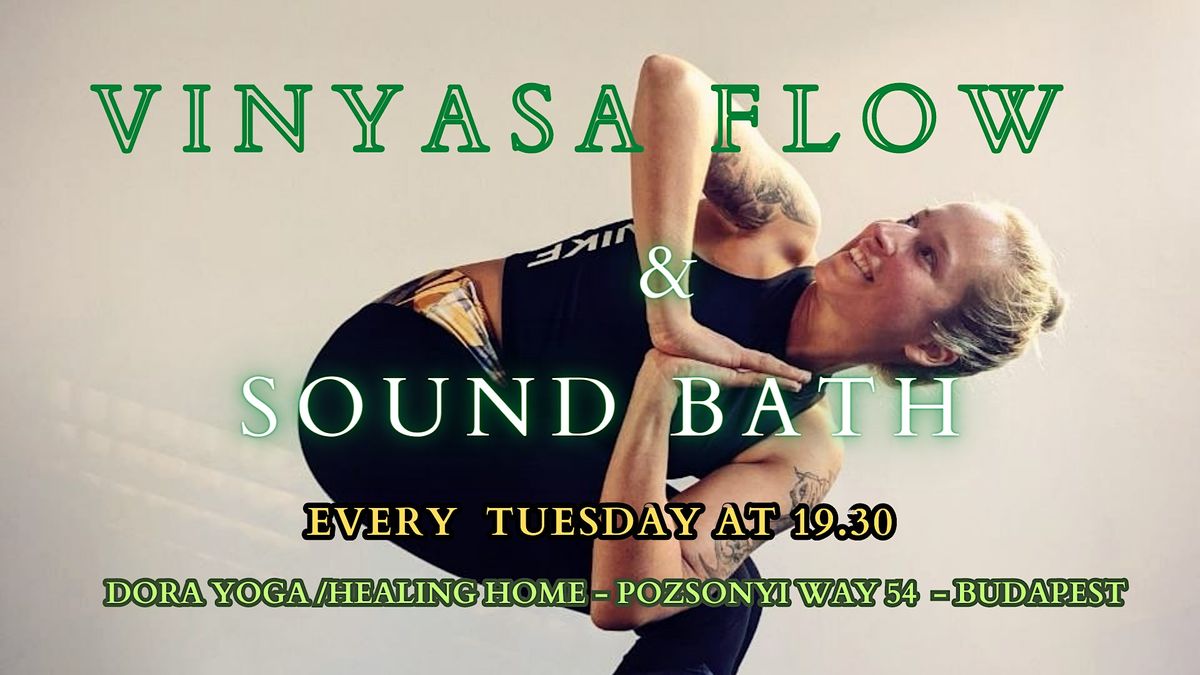 Vinyasa flow & Sound bath